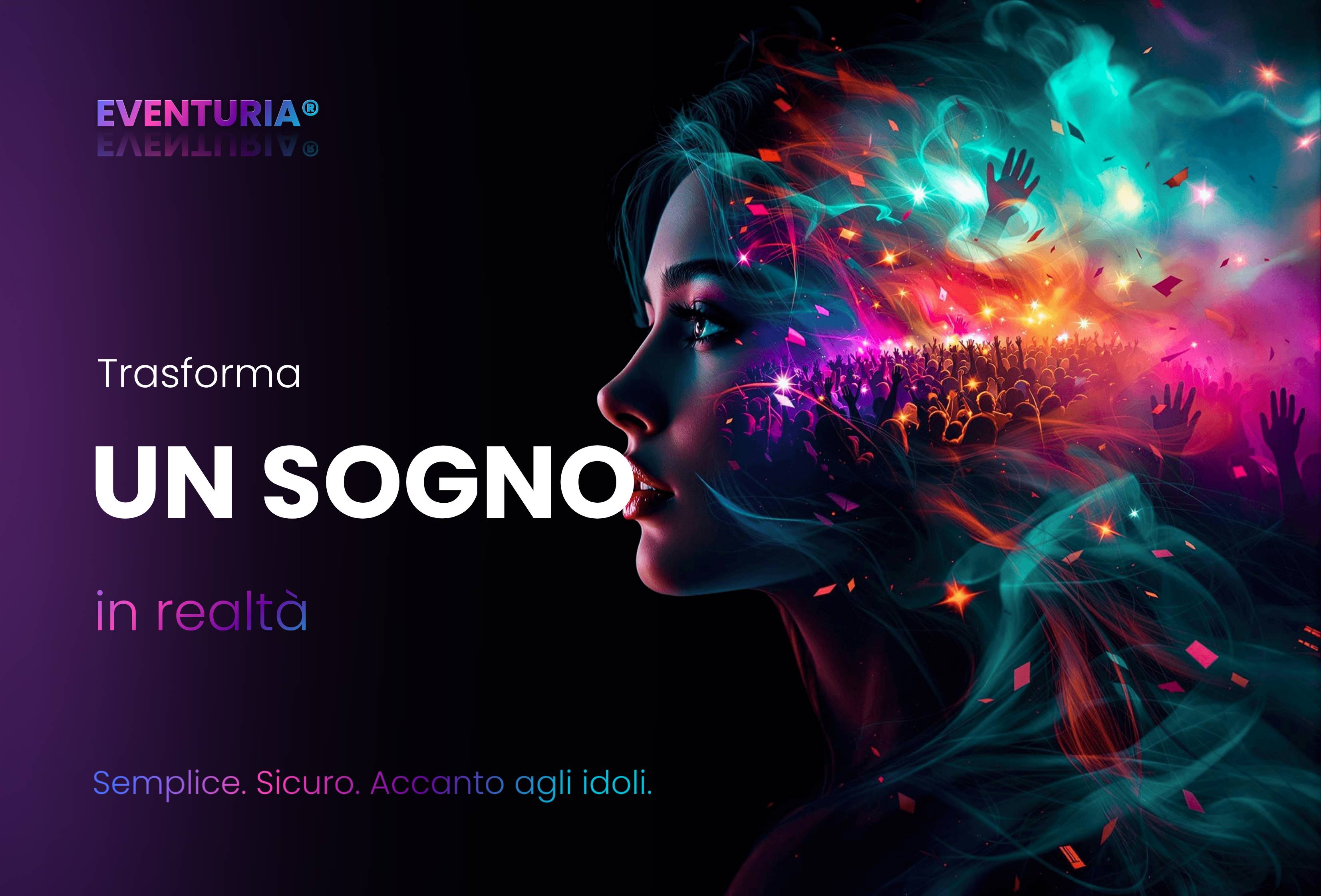 Trasforma un sogno in realtà